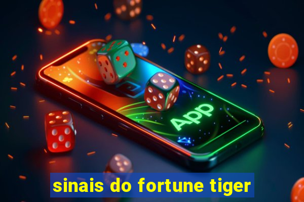 sinais do fortune tiger